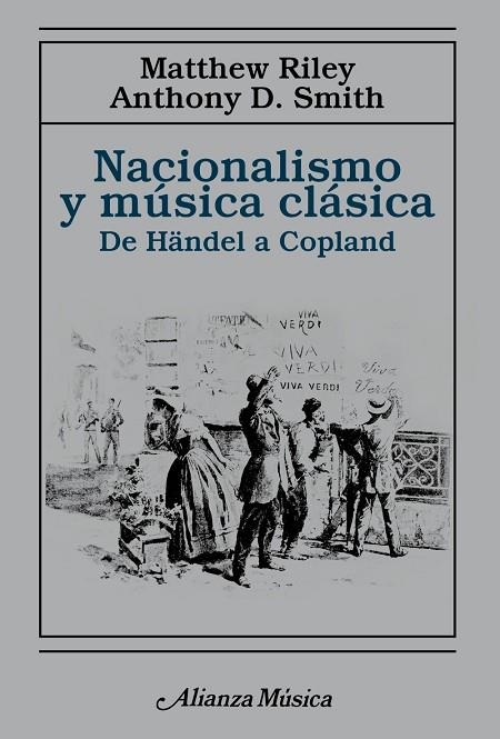 NACIONALISMO Y MÚSICA CLÁSICA | 9788491818915 | RILEY, MATTHEW/SMITH, ANTHONY D. | Llibreria La Gralla | Llibreria online de Granollers