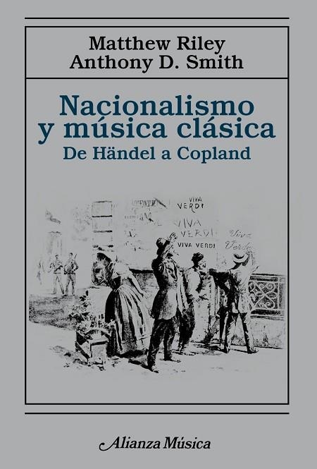 NACIONALISMO Y MÚSICA CLÁSICA | 9788491818915 | RILEY, MATTHEW/SMITH, ANTHONY D. | Llibreria La Gralla | Librería online de Granollers