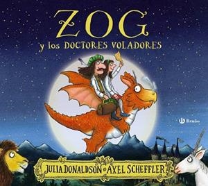 ZOG Y LOS DOCTORES VOLADORES | 9788469663028 | DONALDSON, JULIA | Llibreria La Gralla | Llibreria online de Granollers