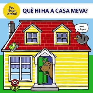 QUÈ HI HA A CASA MEVA? | 9788499063362 | COCKAYNE, HANNAH/HAMLEY, KYLIE/FRIGGENS, NICOLA | Llibreria La Gralla | Librería online de Granollers
