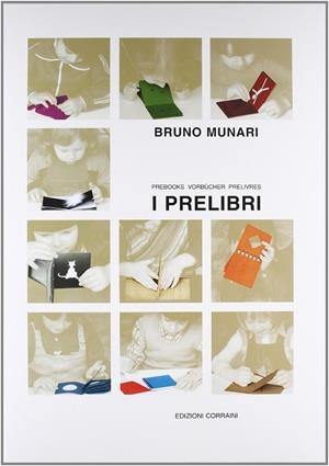 I PRELIBRI | 9788887942668 | MUNARI, BRUNO | Llibreria La Gralla | Llibreria online de Granollers