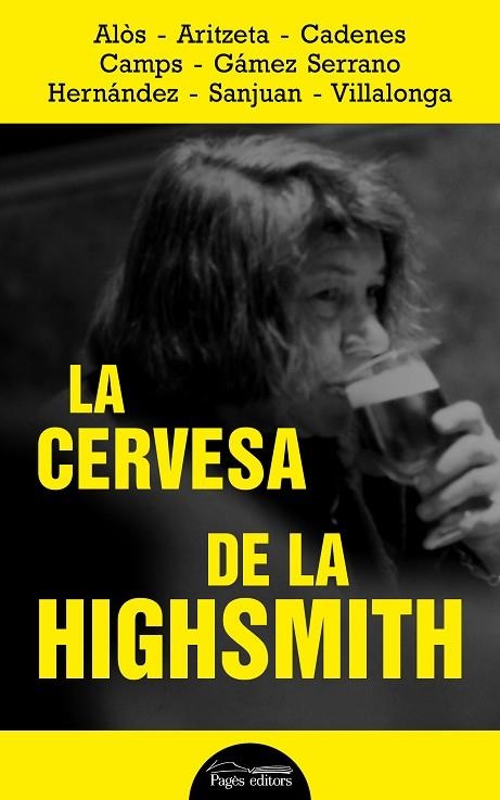LA CERVESA DE LA HIGHSMITH | 9788413032320 | VARIOS AUTORES | Llibreria La Gralla | Librería online de Granollers