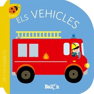 PETITA MARIETA - ELS VEHICLES | 9789403221540 | BALLON | Llibreria La Gralla | Llibreria online de Granollers