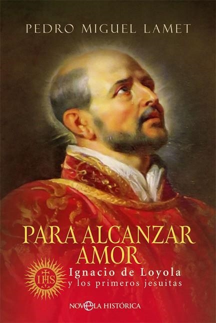 PARA ALCANZAR AMOR | 9788491649748 | LAMET, PEDRO MIGUEL | Llibreria La Gralla | Librería online de Granollers