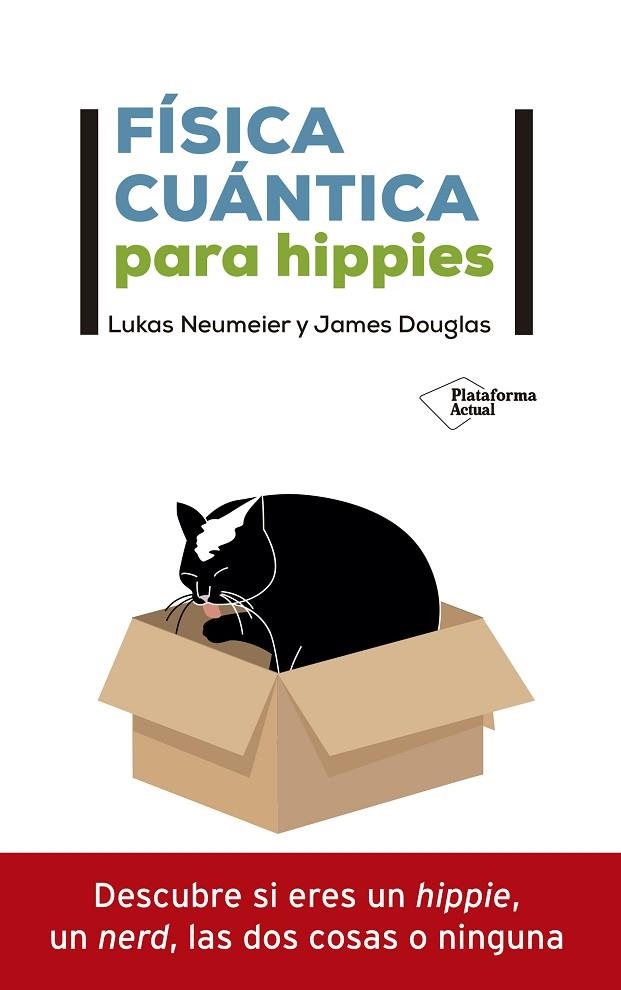 FÍSICA CUÁNTICA PARA HIPPIES | 9788418285592 | NEUMEIER, LUKAS/DOUGLAS, JAMES | Llibreria La Gralla | Llibreria online de Granollers