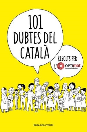 101 DUBTES DEL CATALÀ RESOLTS PER L'OPTIMOT | 9788418033124 | OPTIMOT. CONSULTES LINGÜÍSTIQUES, | Llibreria La Gralla | Llibreria online de Granollers