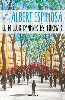 MILLOR D'ANAR ÉS TORNAR, EL  | 9788418196096 | ESPINOSA, ALBERT | Llibreria La Gralla | Librería online de Granollers