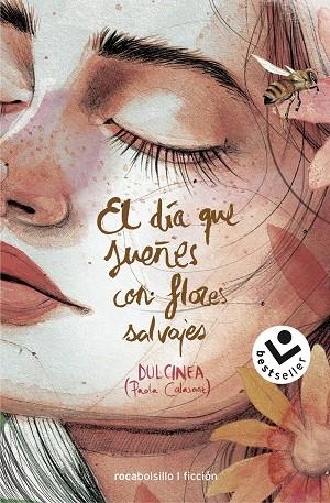 DÍA QUE SUEÑES CON FLORES SALVAJES, EL  | 9788417821326 | CALASANZ,PAOLA  DULCINEA | Llibreria La Gralla | Llibreria online de Granollers