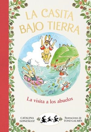 VISITA A LOS ABUELOS, LA  (LA CASITA BAJO TIERRA 4) | 9788417921057 | GÓNZALEZ VILAR, CATALINA | Llibreria La Gralla | Librería online de Granollers