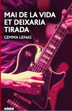 MAI DE LA VIDA ET DEIXARIA TIRADA | 9788468350479 | LIENAS MASSET, GEMMA | Llibreria La Gralla | Librería online de Granollers