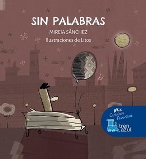 SIN PALABRAS | 9788468350202 | SÁNCHEZ CIVIL, MIREIA | Llibreria La Gralla | Librería online de Granollers