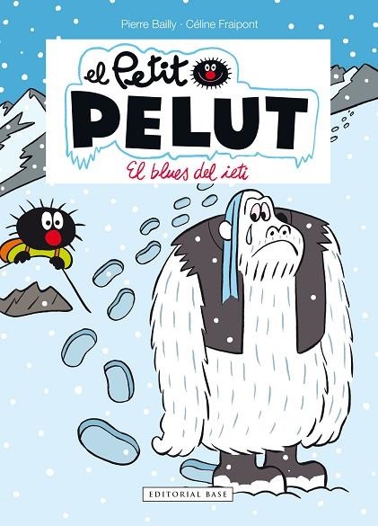 PETIT PELUT 16. EL BLUES DEL IETI | 9788417759933 | FRAIPONT, CÉLINE/BAILLY, PIERRE | Llibreria La Gralla | Llibreria online de Granollers