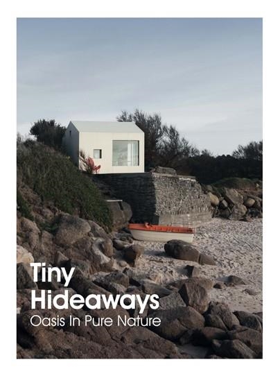 TINY HIDEAWAYS. OASIS IN PURE NATURE | 9788417557201 | Llibreria La Gralla | Llibreria online de Granollers