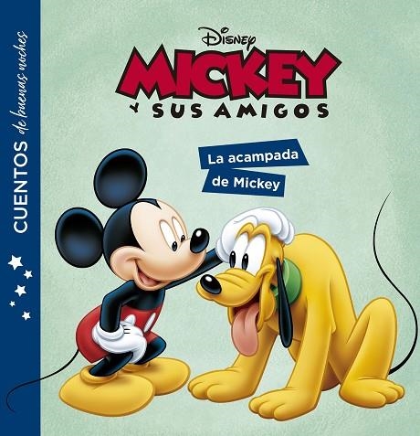 MICKEY Y SUS AMIGOS. CUENTOS DE BUENAS NOCHES. LA ACAMPADA DE MICKEY | 9788417062590 | VVAA | Llibreria La Gralla | Llibreria online de Granollers