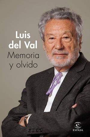 MEMORIA Y OLVIDO | 9788467059779 | VAL, LUIS DEL | Llibreria La Gralla | Librería online de Granollers
