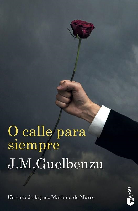 O CALLE PARA SIEMPRE | 9788423357833 | GUELBENZU, J. M. | Llibreria La Gralla | Llibreria online de Granollers
