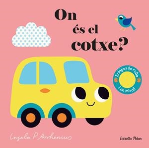 ON ÉS EL COTXE? | 9788418135590 | ARRHENIUS, INGELA P. | Llibreria La Gralla | Librería online de Granollers