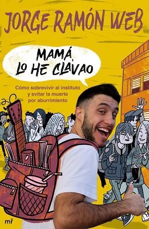 MAMÁ, LO HE CLAVAO | 9788427048195 | RAMÓN WEB, JORGE | Llibreria La Gralla | Llibreria online de Granollers