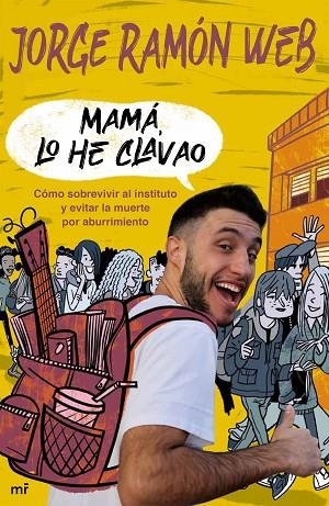 MAMÁ, LO HE CLAVAO | 9788427048195 | RAMÓN WEB, JORGE | Llibreria La Gralla | Librería online de Granollers