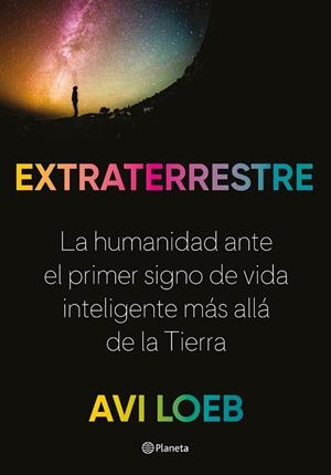 EXTRATERRESTRE | 9788408237785 | LOEB, AVI | Llibreria La Gralla | Librería online de Granollers