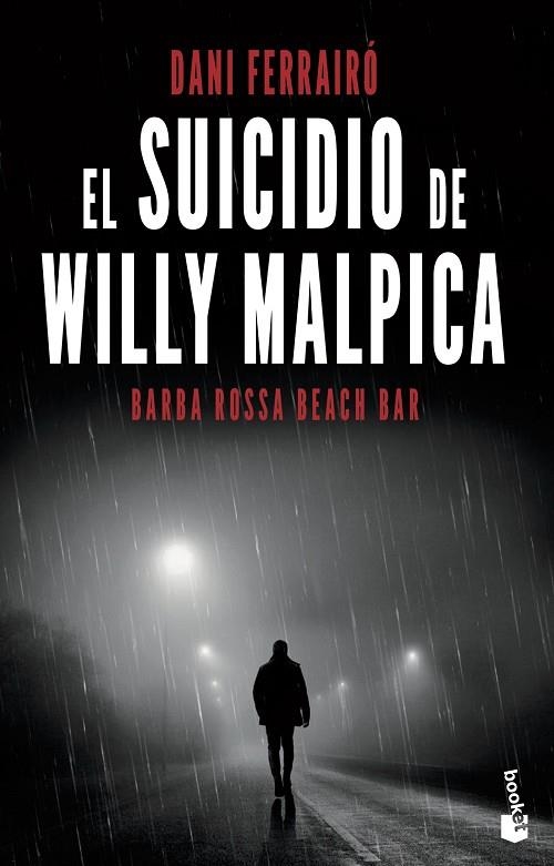 SUICIDIO DE WILLY MALPICA, EL  | 9788408238065 | FERRAIRÓ, DANI | Llibreria La Gralla | Llibreria online de Granollers