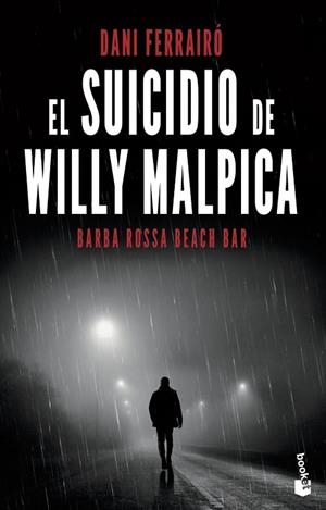 SUICIDIO DE WILLY MALPICA, EL  | 9788408238065 | FERRAIRÓ, DANI | Llibreria La Gralla | Llibreria online de Granollers