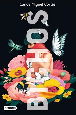 BICHOS | 9788408238096 | MIGUEL CORTÉS (TURISTA EN TU PELO), CARLOS | Llibreria La Gralla | Librería online de Granollers