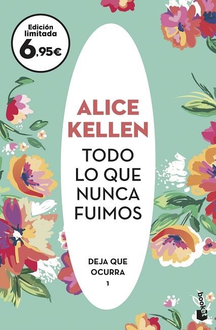 TODO LO QUE NUNCA FUIMOS | 9788408238119 | KELLEN, ALICE | Llibreria La Gralla | Llibreria online de Granollers