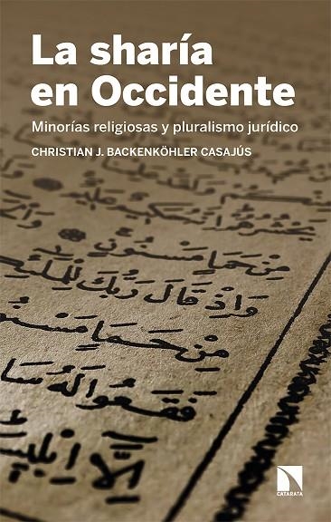 SHARÍA EN OCCIDENTE, LA  | 9788413521633 | BACKENKÖHLER CASAJÚS, CHRISTIAN J. | Llibreria La Gralla | Llibreria online de Granollers