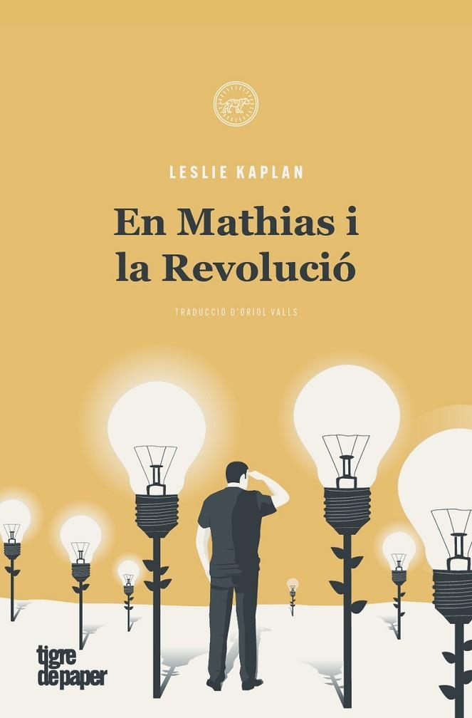 EN MATHIAS I LA REVOLUCIÓ | 9788416855933 | KAPLAN, LESLIE | Llibreria La Gralla | Llibreria online de Granollers