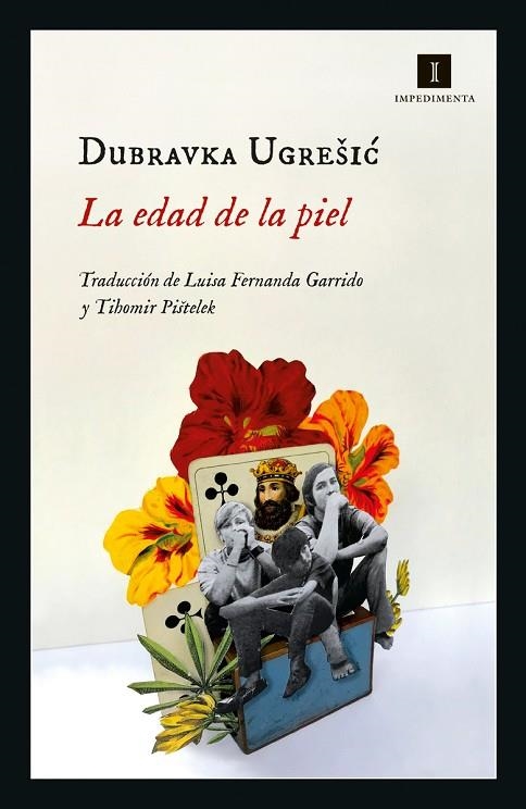 EDAD DE LA PIEL, LA  | 9788417553890 | UGRESIC, DUBRAVKA | Llibreria La Gralla | Librería online de Granollers