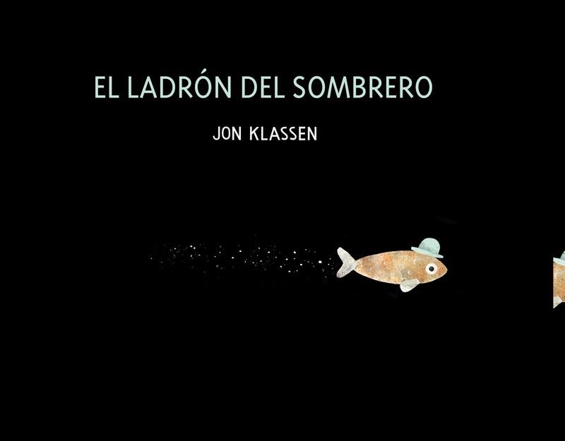 LADRÓN DEL SOMBRERO, EL  | 9788418133664 | KLASSEN, JON | Llibreria La Gralla | Llibreria online de Granollers