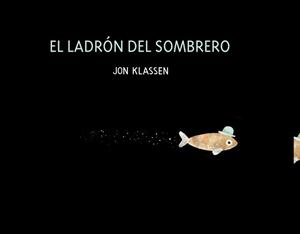 LADRÓN DEL SOMBRERO, EL  | 9788418133664 | KLASSEN, JON | Llibreria La Gralla | Librería online de Granollers