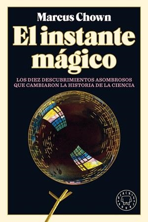 INSTANTE MÁGICO, EL  | 9788418187759 | CHOWN, MARCUS | Llibreria La Gralla | Librería online de Granollers