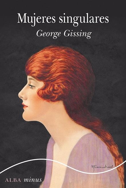 MUJERES SINGULARES | 9788490657386 | GISSING, GEORGE | Llibreria La Gralla | Librería online de Granollers