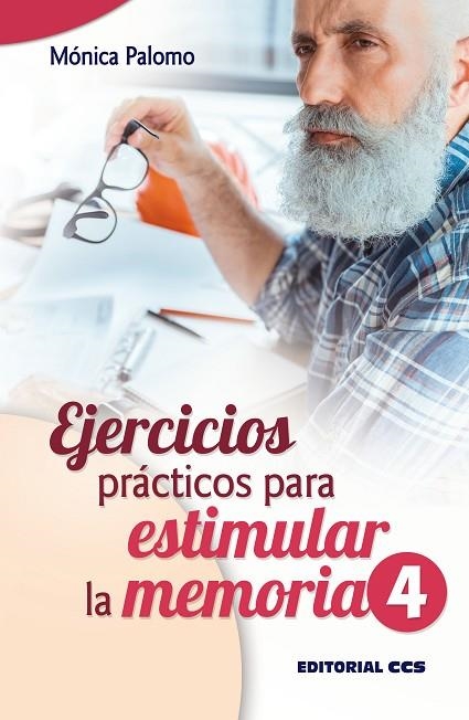 EJERCICIOS PRÁCTICOS PARA ESTIMULAR LA MEMORIA 4 | 9788413790008 | PALOMO BERJAGA, MÓNICA | Llibreria La Gralla | Librería online de Granollers