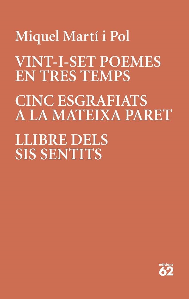 VINT-I-SET POEMES EN TRES TEMPS · CINC ESGRAFIATS A LA MATEIXA PARET | 9788429779196 | MARTÍ I POL, MIQUEL | Llibreria La Gralla | Llibreria online de Granollers