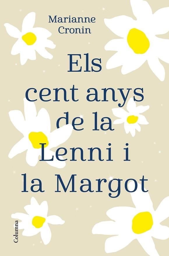 CENT ANYS DE LA LENNI I LA MARGOT, ELS | 9788466427395 | CRONIN, MARIANNE | Llibreria La Gralla | Llibreria online de Granollers