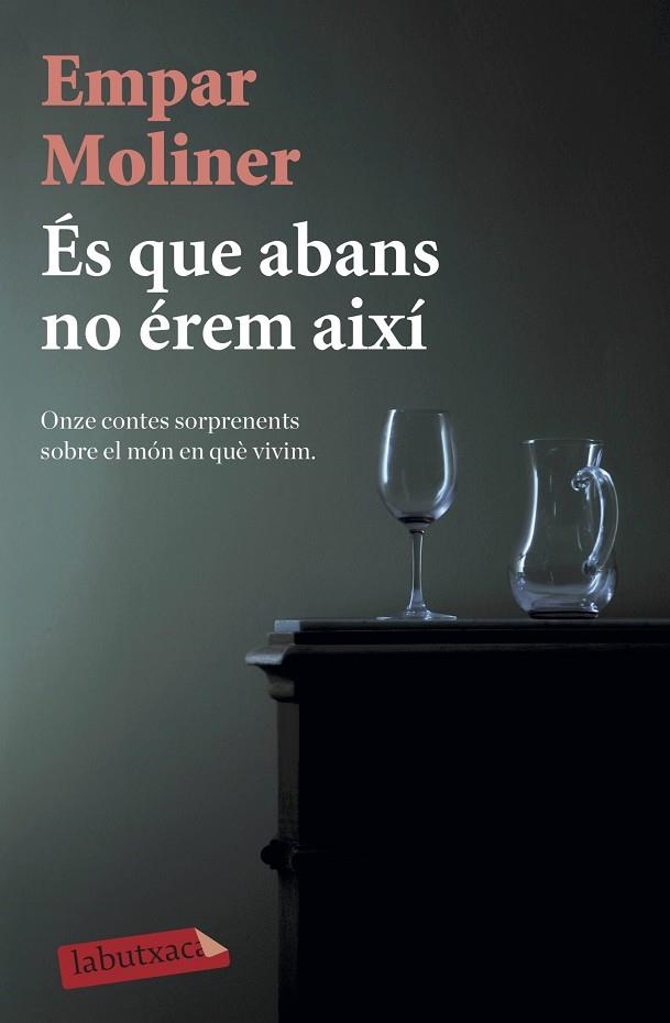 ÉS QUE ABANS NO ÉREM AIXÍ (BUTXACA) | 9788418572135 | MOLINER, EMPAR | Llibreria La Gralla | Librería online de Granollers