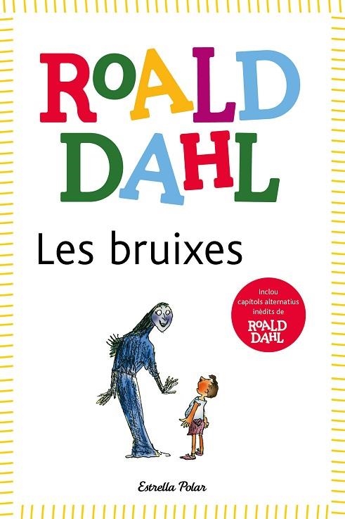 BRUIXES, LES | 9788418135491 | DAHL, ROALD | Llibreria La Gralla | Llibreria online de Granollers