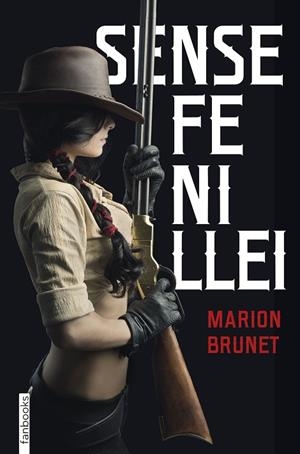 SENSE FE NI LLEI | 9788418327346 | BRUNET, MARION | Llibreria La Gralla | Librería online de Granollers