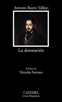 DETONACIÓN, LA (LH,636) | 9788437625461 | BUERO VALLEJO, ANTONIO | Llibreria La Gralla | Llibreria online de Granollers