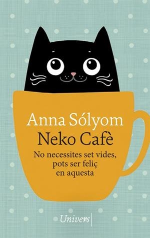 NEKO CAFÈ | 9788417868741 | SÓLYOM, ANNA | Llibreria La Gralla | Librería online de Granollers