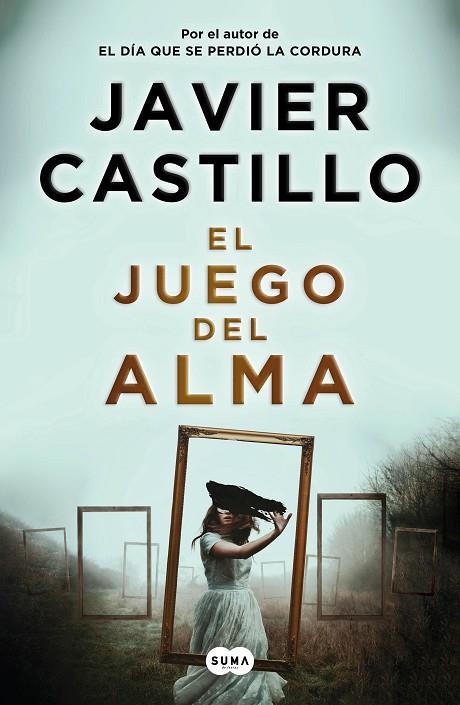 JUEGO DEL ALMA, EL | 9788491293545 | CASTILLO, JAVIER | Llibreria La Gralla | Llibreria online de Granollers