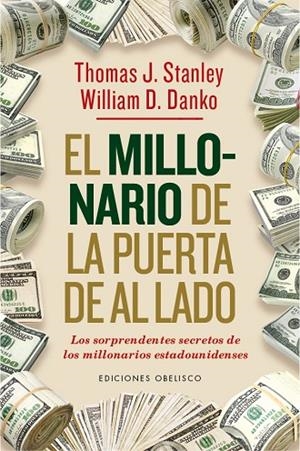 MILLONARIO DE LA PUERTA DE AL LADO, EL | 9788491110194 | STANLEY, THOMAS J./DANKO, WILLIAM D. | Llibreria La Gralla | Llibreria online de Granollers