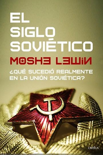 SIGLO SOVIÉTICO, EL | 9788491992882 | LEWIN, MOSHE | Llibreria La Gralla | Llibreria online de Granollers