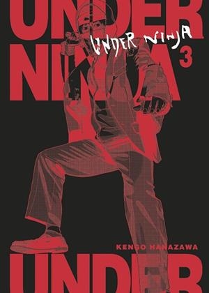 UNDER NINJA 03 | 9788467944150 | KENGO HANAZAWA | Llibreria La Gralla | Librería online de Granollers