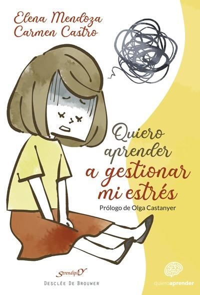 QUIERO APRENDER A GESTIONAR MI ESTRÉS | 9788433031273 | MENDOZA DE LA FUENTE, ELENA/CASTRO TORRES, CARMEN | Llibreria La Gralla | Librería online de Granollers