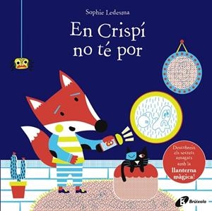 EN CRISPÍ NO TÉ POR | 9788499062549 | LEDESMA, SOPHIE | Llibreria La Gralla | Librería online de Granollers