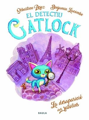 DETECTIU GATLOCK, EL. LA DESAPARICIÓ DELS RATOLINS | 9788447943180 | PEREZ, SÉBASTIEN | Llibreria La Gralla | Librería online de Granollers